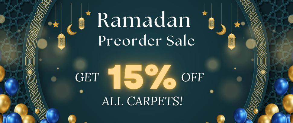 14th Feb 25 to 28th Feb 25 | 2025 Ramadan Preorder Promo - The Carpetier™